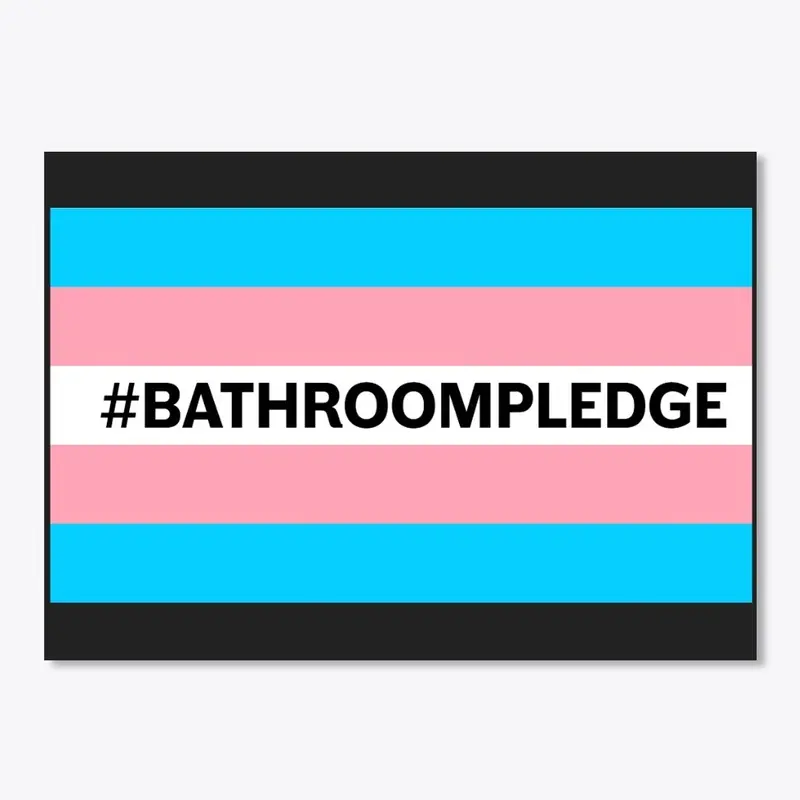 Bathroom Pledge Large Flag